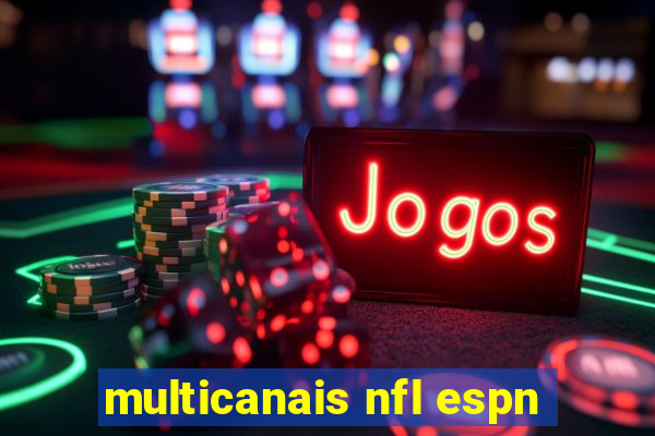 multicanais nfl espn